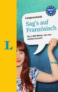 Cover: Langenscheidt Sag's auf Franz&ouml;sisch - PONS Langenscheidt