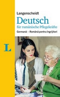 Abbildung von: Langenscheidt Deutsch für rumänische Pflegekräfte - für die Kommunikation im Pflegealltag - PONS Langenscheidt