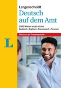Cover: Langenscheidt Deutsch auf dem Amt - Mit Erkl&auml;rungen in einfacher Sprache - PONS Langenscheidt