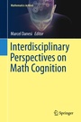 Cover: Interdisciplinary Perspectives on Math Cognition - Springer