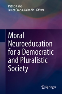 Abbildung von: Moral Neuroeducation for a Democratic and Pluralistic Society - Springer