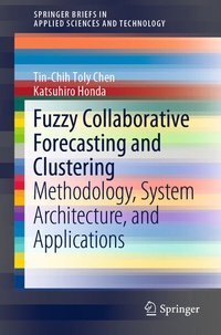 Enlarge image Cover: Fuzzy Collaborative Forecasting and Clustering - Springer