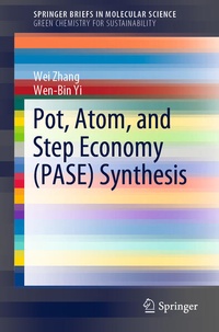 Enlarge image Cover: Pot, Atom, and Step Economy (PASE) Synthesis - Springer