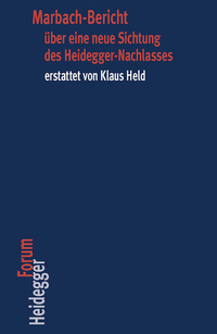 Abbildung von: Marbach-Bericht über eine neue Sichtung des Heidegger-Nachlasses erstattet von Klaus Held - Vittorio Klostermann Verlag
