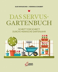 Abbildung von: Das Servus-Gartenbuch - Servus