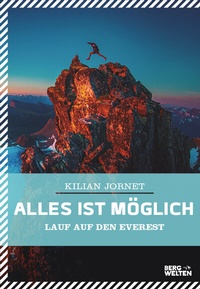 Abbildung von: Alles ist möglich - BERGWELTEN