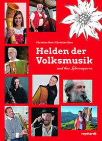 Abbildung von: Helden der Volksmusik und ihre Lebensspuren - Reinhardt, Friedrich