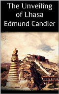 Cover: The Unveiling of Lhasa - Books on Demand