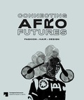 Cover: Connecting Afro Futures - Kerber Verlag