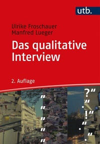 Bild vergrößern Bild: Das qualitative Interview - UTB