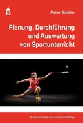 Cover: Planung, Durchf&uuml;hrung und Auswertung von Sportunterricht - Schneider bei wbv
