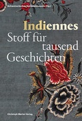 Cover: Indiennes - Christoph Merian Verlag