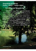 Cover: Gespr&auml;che im Garten - Kultur, Natur, Gutes Leben - Christoph Merian Verlag