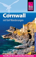 Cover: Reise Know-How Reisef&uuml;hrer Cornwall mit f&uuml;nf Wanderungen - Reise Know-How Verlag Peter Rump GmbH
