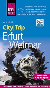 Abbildung von: Reise Know-How CityTrip Erfurt und Weimar - Reise Know-How Verlag Peter Rump GmbH