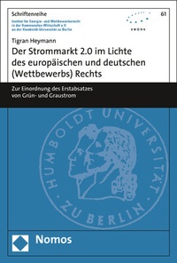 Abbildung von: Der Strommarkt 2.0 im Lichte des europäischen und deutschen (Wettbewerbs) Rechts - Nomos