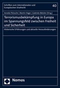Cover: Terrorismusbek&auml;mpfung in Europa im Spannungsfeld zwischen Freiheit und Sicherheit - Nomos