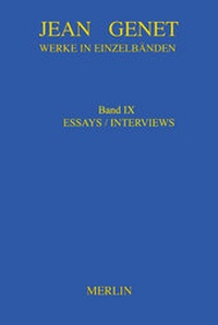 Abbildung von: Werkausgabe / Werke in Einzelbänden - Essays & Interviews - Merlin Verlag
