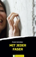 Cover: Mit jeder Faser - Oertel u. Sp&ouml;rer