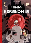 Cover: Hilda / Hilda und der Bergk&ouml;nig - Reprodukt