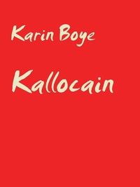Enlarge image Cover: Kallocain - Monokrom Förlag