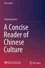 Cover: A Concise Reader of Chinese Culture - Springer