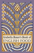 Cover: Arabella Boxer's Book of English Food - Penguin Books Ltd