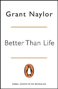 Cover: Better Than Life - Penguin Books Ltd