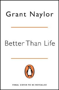 Abbildung von: Better Than Life - Penguin Books Ltd