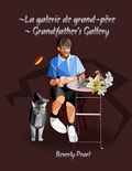 Cover: ~ La galerie de grand-pere ~ Grandfather's Gallery - Lulu.com
