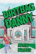Cover: Dirtbag Danny - Lulu.com