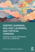 Cover: Deeper Learning, Dialogic Learning, and Critical Thinking - Routledge