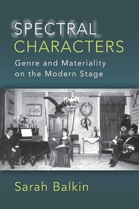 Enlarge image Cover: Spectral Characters - The University of Michigan Press