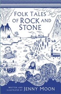 Cover: Folk Tales of Rock and Stone - The History Press Ltd