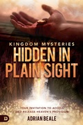 Cover: Kingdom Mysteries: Hidden in Plain Sight - Destiny Image