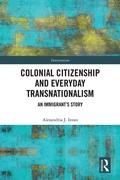Cover: Colonial Citizenship and Everyday Transnationalism - Routledge