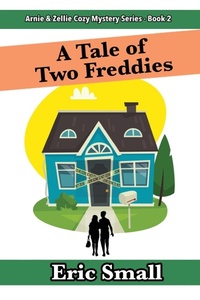 Enlarge image Cover: A Tale of Two Freddies - Eric Small