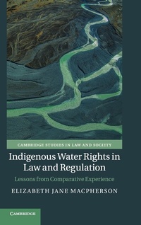 Abbildung von: Indigenous Water Rights in Law and Regulation - Cambridge University Press