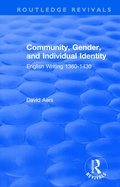 Cover: Routledge Revivals: Community, Gender, and Individual Identity (1988) - Routledge