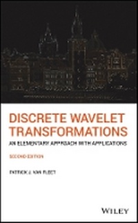 Enlarge image Cover: Discrete Wavelet Transformations - An Elementary Approach with Applications, Second Edition - Wiley