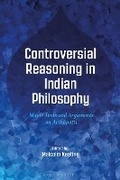 Cover: Controversial Reasoning in Indian Philosophy - Bloomsbury Academic