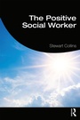 Cover: The Positive Social Worker - Routledge
