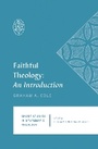 Cover: Faithful Theology - Crossway Books