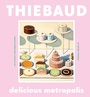 Cover: Delicious Metropolis - Chronicle Books LLC