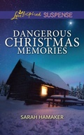 Cover: Dangerous Christmas Memories - Mills & Boon