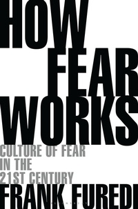 Enlarge image Cover: How Fear Works - Bloomsbury Continuum
