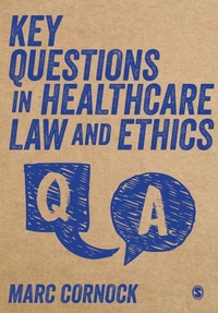 Enlarge image Cover: Key Questions in Healthcare Law and Ethics - SAGE Publications Ltd