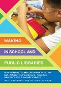 Cover: Making in School and Public Libraries - Maize Books