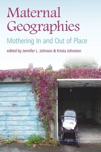 Enlarge image Cover: Maternal Geographies - Demeter Press