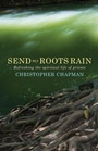 Cover: Send My Roots Rain - Canterbury Press Norwich